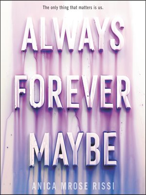 cover image of Always Forever Maybe